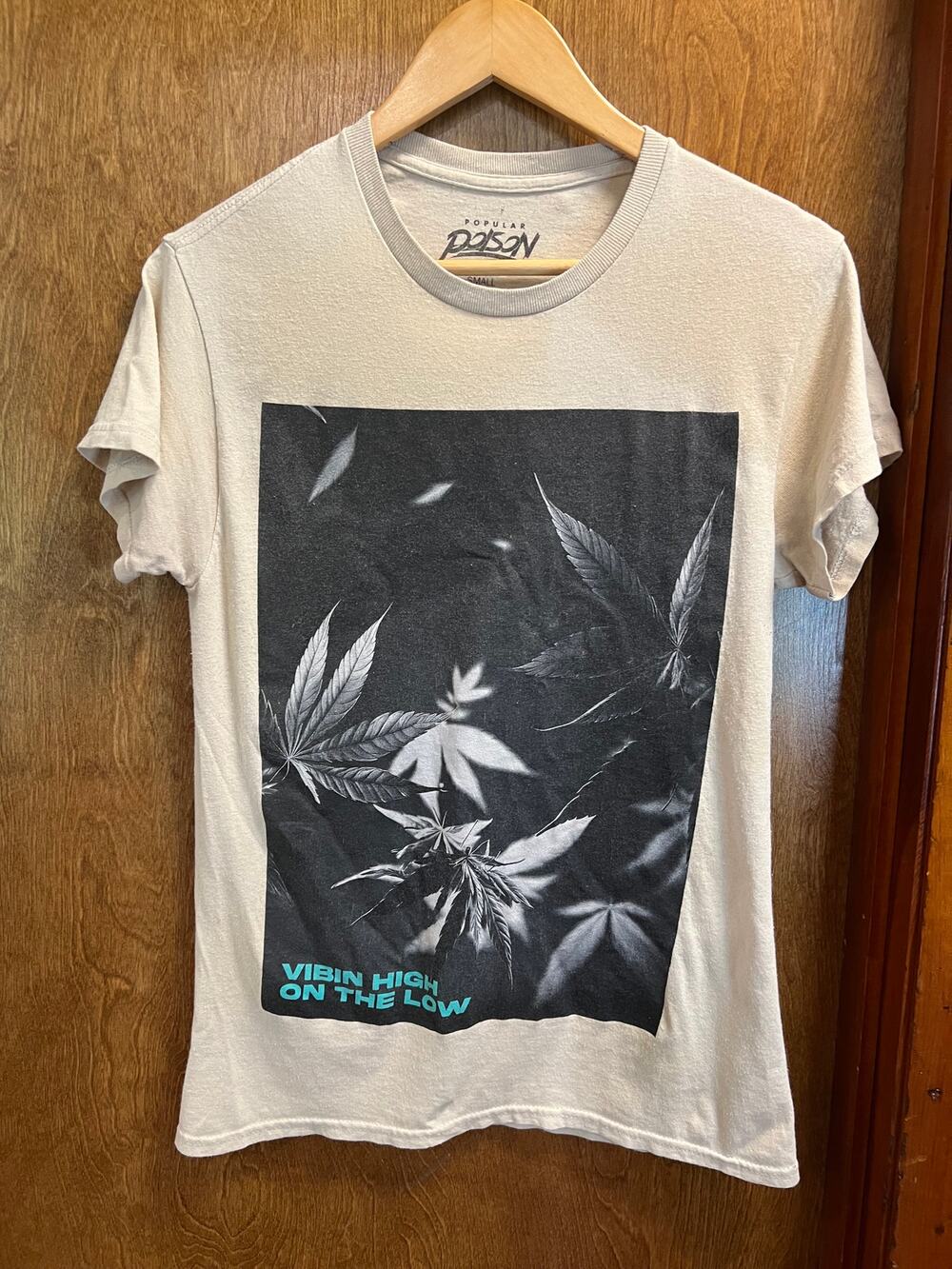 Popular Poison Vibin High on the Low T Shirt sze S